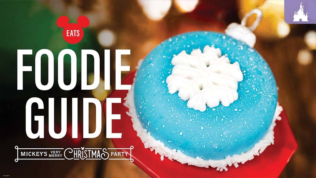 Mickey’s Very Merry Christmas Party Foodie Guide 2025